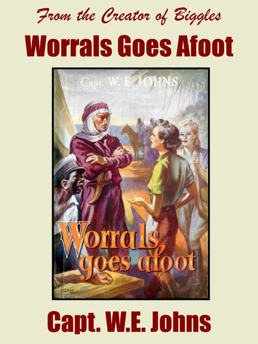 Title details for Worrals Goes Afoot by W.E. Johns - Available